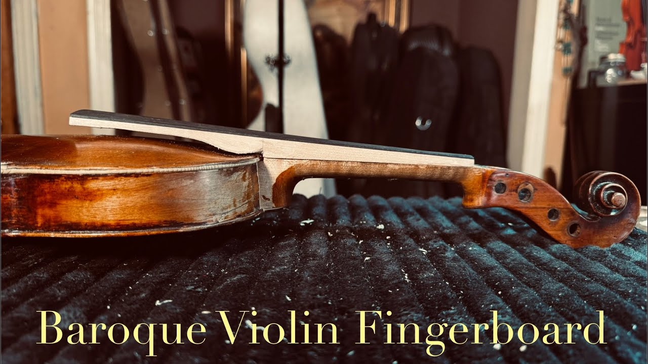 How I fit a baroque violin fingerboard