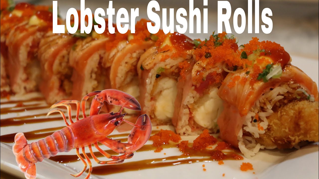 Lobster Sushi Roll，How to Make Sushi 寿司卷