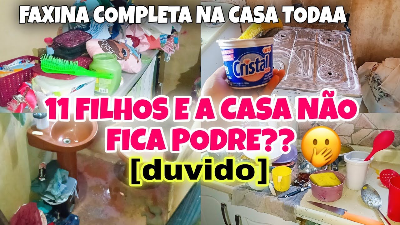 FAXINA COMPLETA NA CASA TODA🥵11 FILHOS E A CASA NÃO FICA PODRE??? [duvido] 🤭 Não pára nada limpo