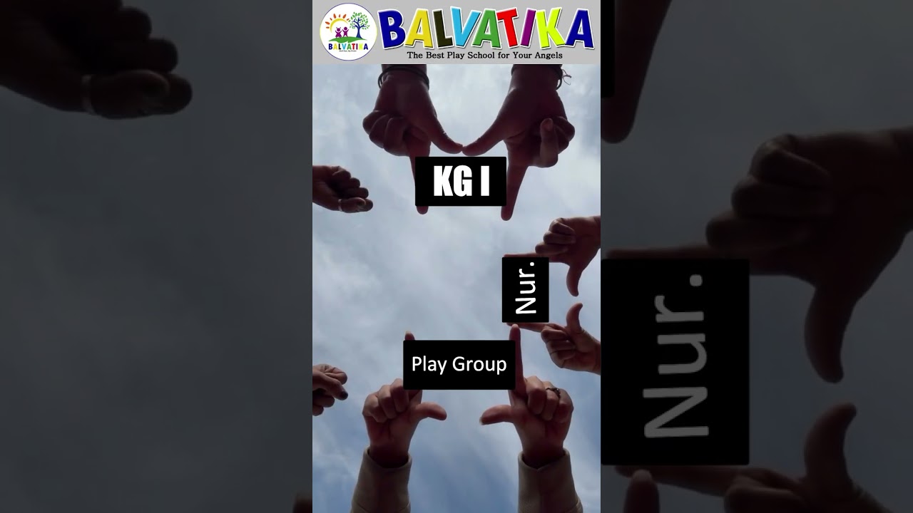 Balvatika - The Best Play School for Your Angels...  