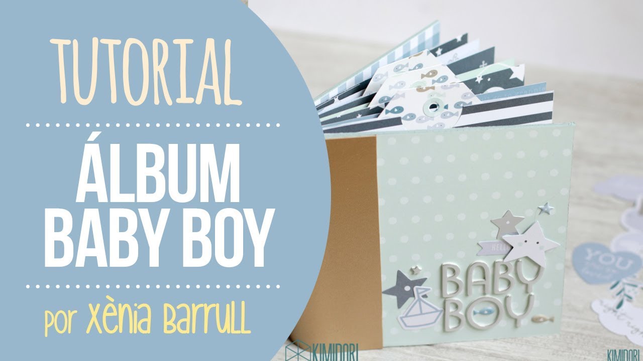 Tutorial mini álbum de bebé Baby Boy - Xènia
