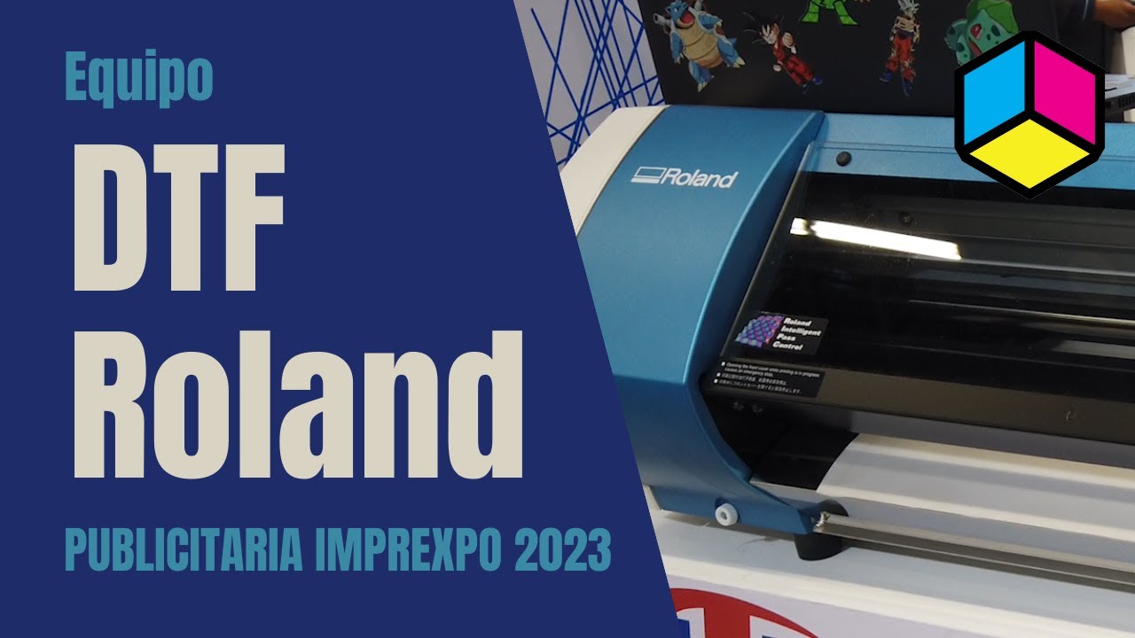 🖨️ Equipo DTF Roland en Publicitaria Imprexpo 2023