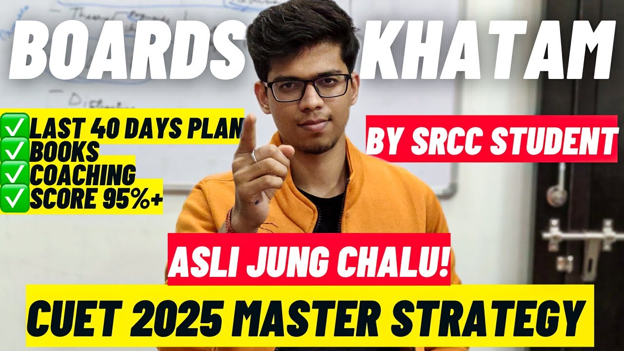 CUET 2025: HONEST STRATEGY by SRCC student🔥|Day-Wise plan, Books, coaching etc|CUET 2025 strategy