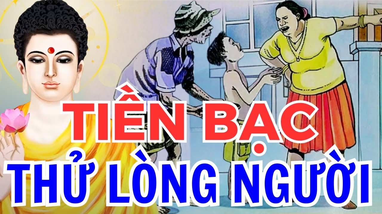 Đừng chê NGƯỜI LÚC NGHÈO KHÓ - lúc CƠ HÀN mới biết ai là bạn - TIỀN BẠC có thể thử LÒNG NGƯỜI
