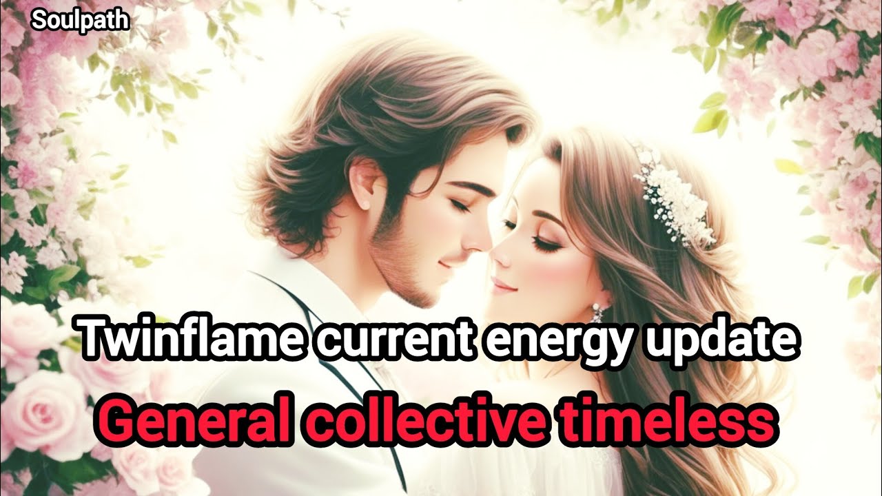 🔥Twin Flame Current Energy Update | General Collective Timeless Love Reading💫