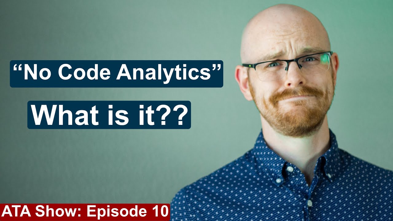 What is No Code Analytics? | Alex The Analyst Show | Episode 10