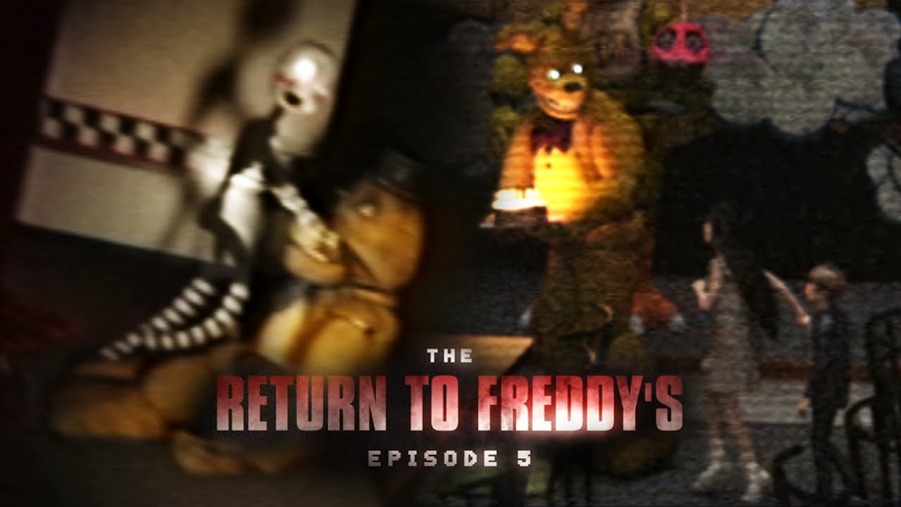 The Return to Freddy&rsquo;s - Episode 5: Give Life [FNAF/VHS]