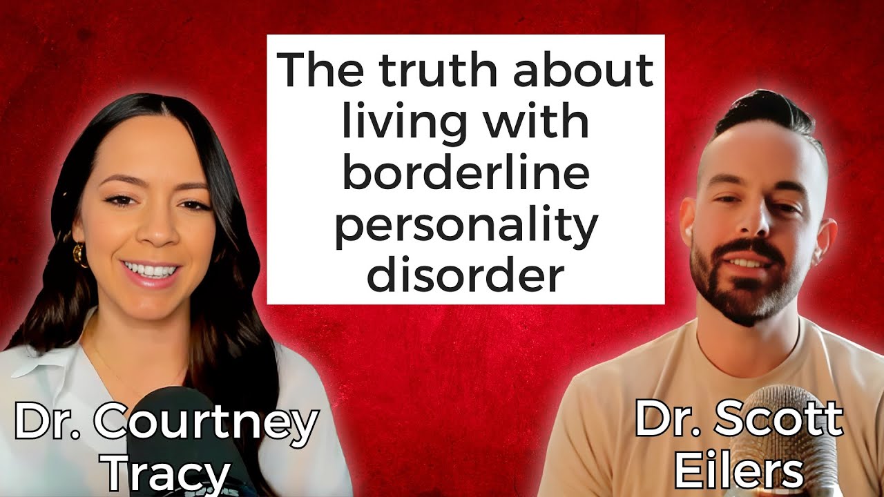 Living Well With Borderline Personality Disorder with The Truth Doctor - Dr. Courtney Tracy