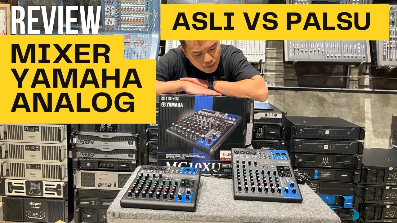 PERBEDAAN MIXER ASLI & PALSU YAMAHA MG10XU