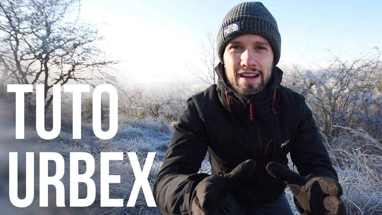 Comment bien pratiquer l'exploration urbaine (Tutoriel)