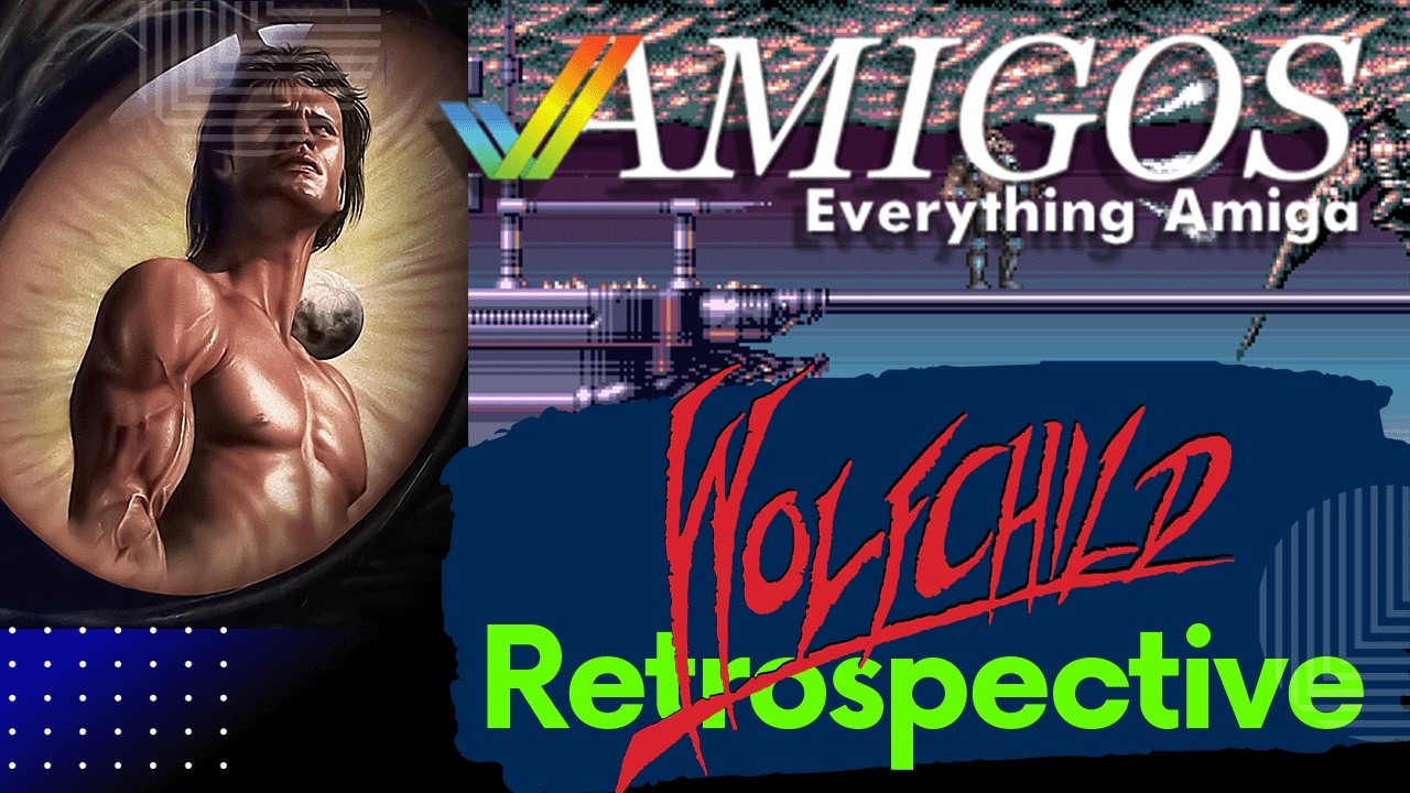 Wolfchild - NEVER MEANT TO BE!  It's fury FURY this week on the Amigos Everything AMIGA Show!!