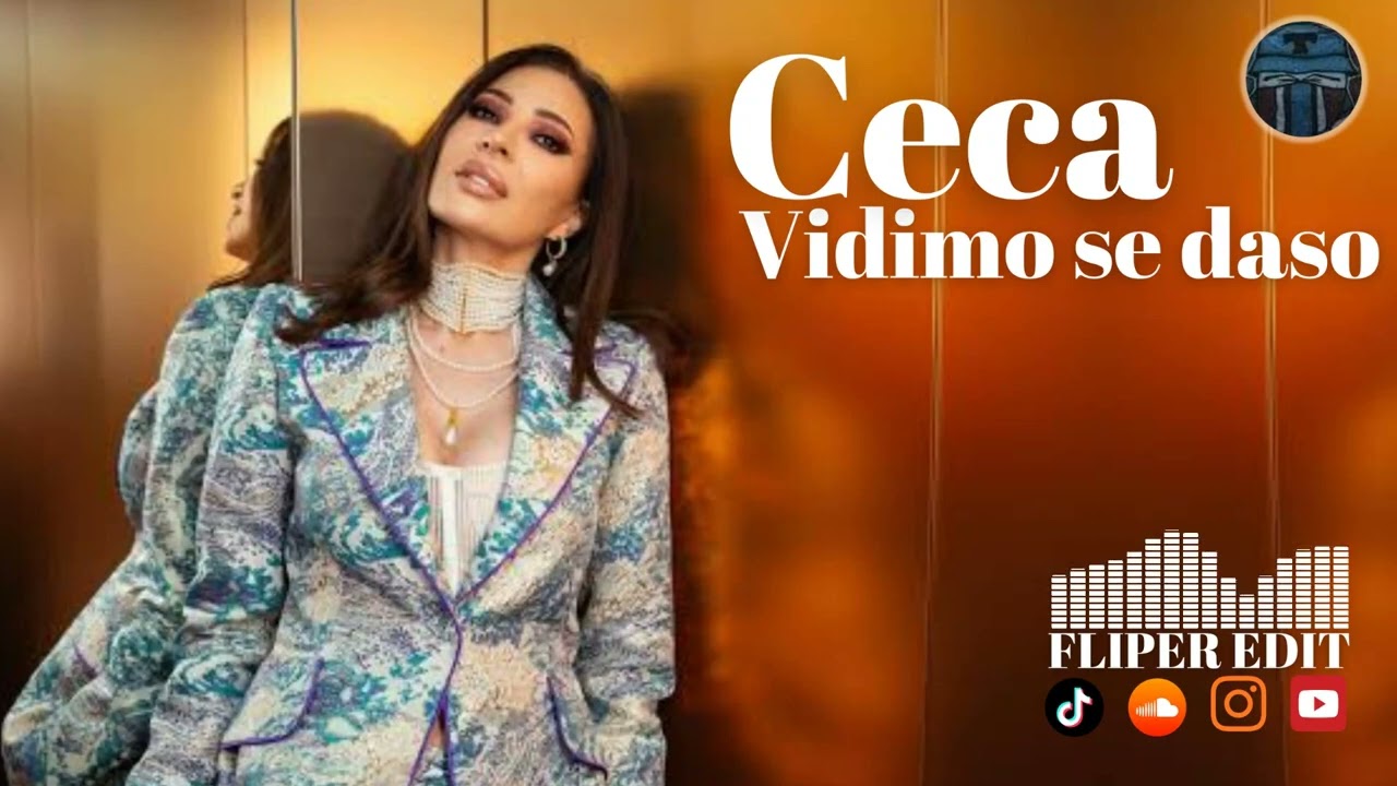 Ceca - Vidimo se daso ( Fliper Edit )