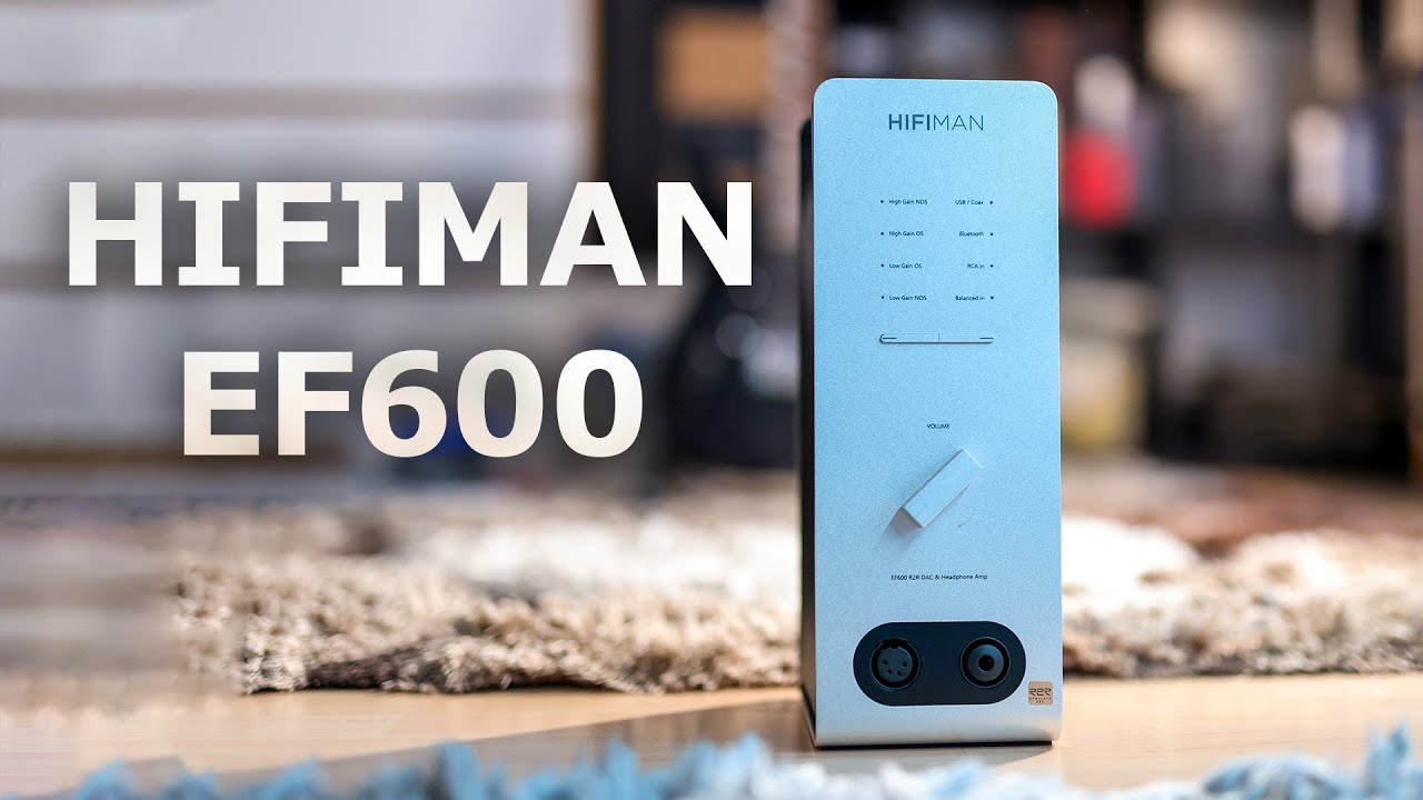 ЦАП/усилитель для наушников HIFIMAN EF600 — обзор от Tower Of Music.