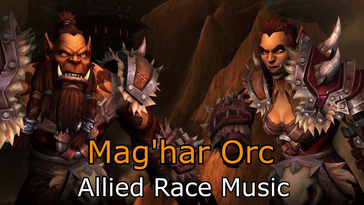 Mag'har Orc Allied Race Music