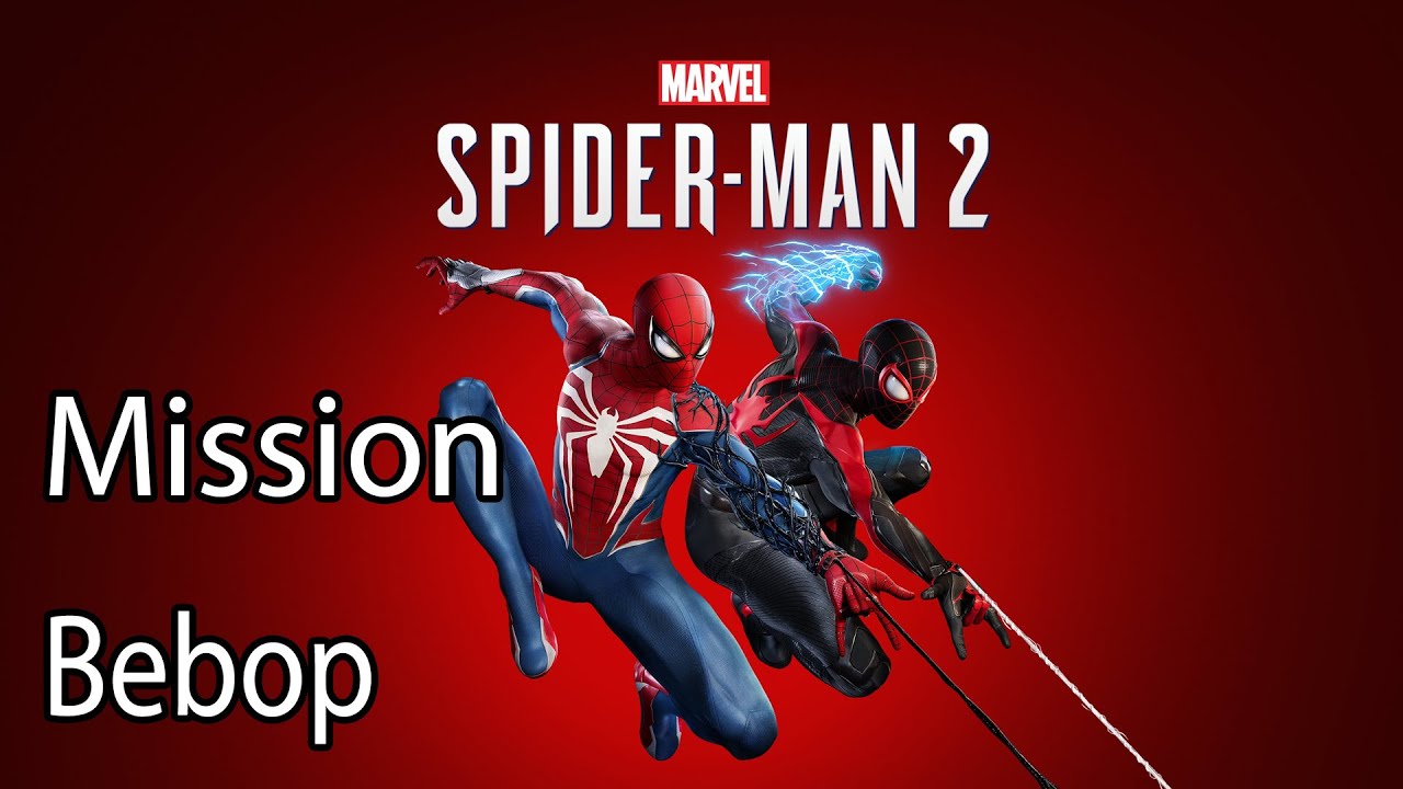 Marvel's Spider Man 2 Mission Bebop