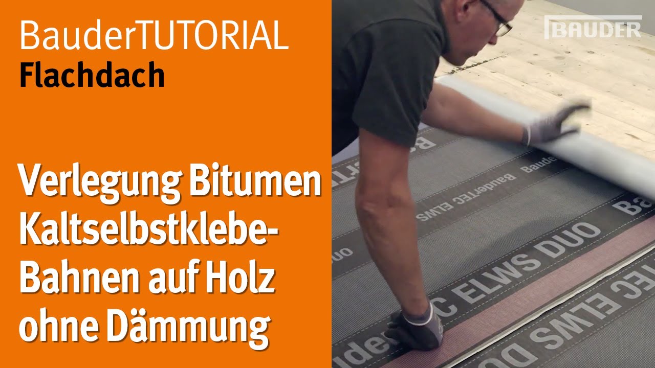 Verlegung Bitumen Kaltselbstklebebahnen auf Holz ohne D&auml;mmung | BauderTEC