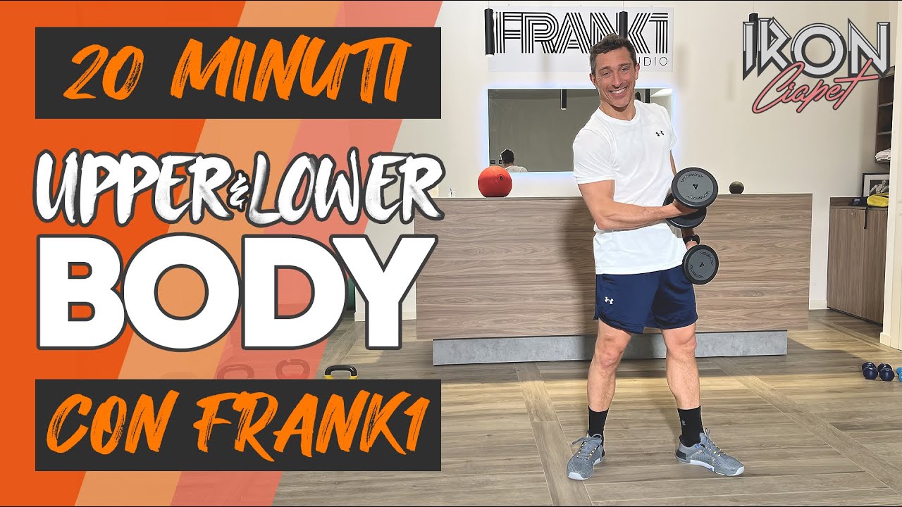 UPPER and LOWER BODY con Frank1