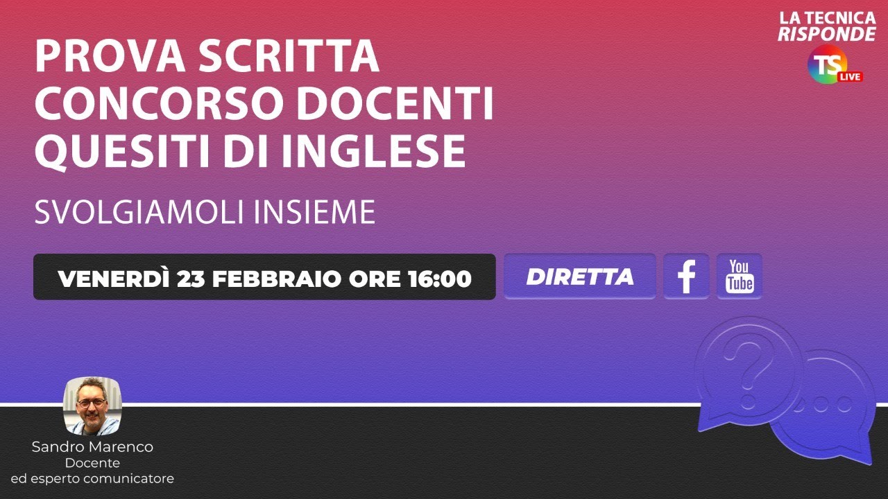 Prova scritta concorso docenti quesiti di inglese: svolgiamoli insieme. La lezione del prof. Marenco