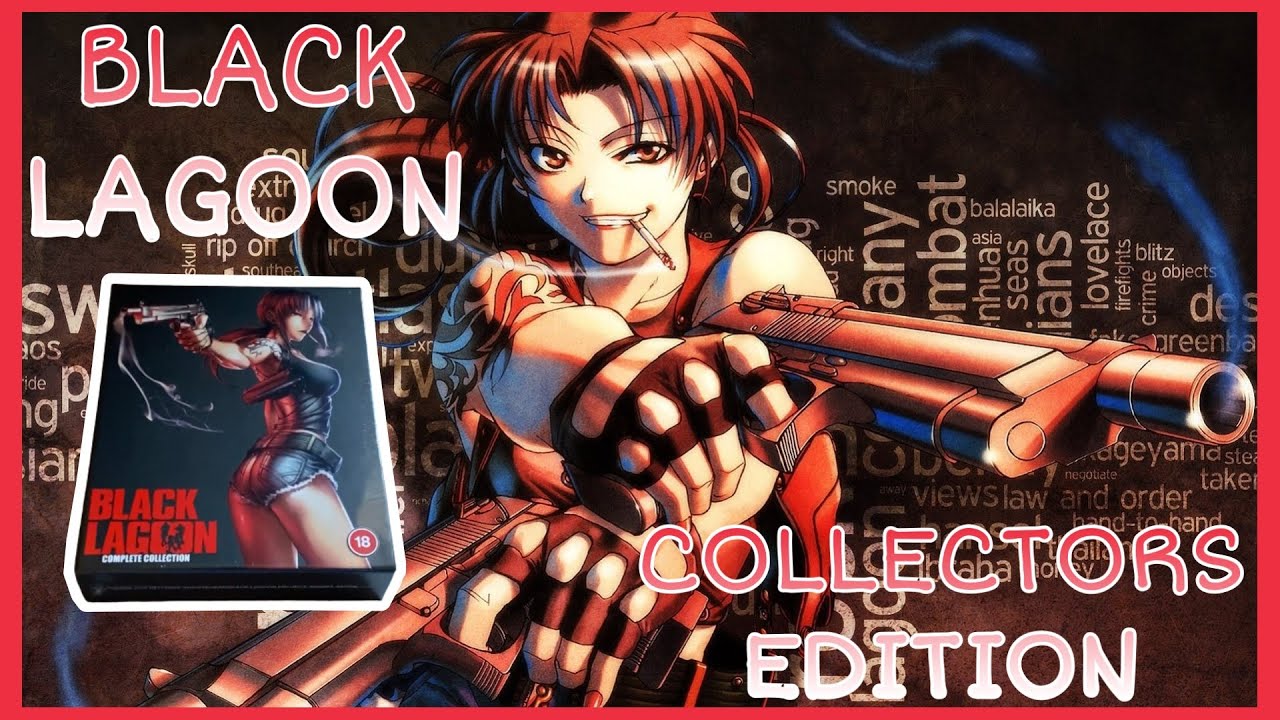 Black Lagoon The Complete Collection Blu-Ray Limited Edition Unboxing (UK)