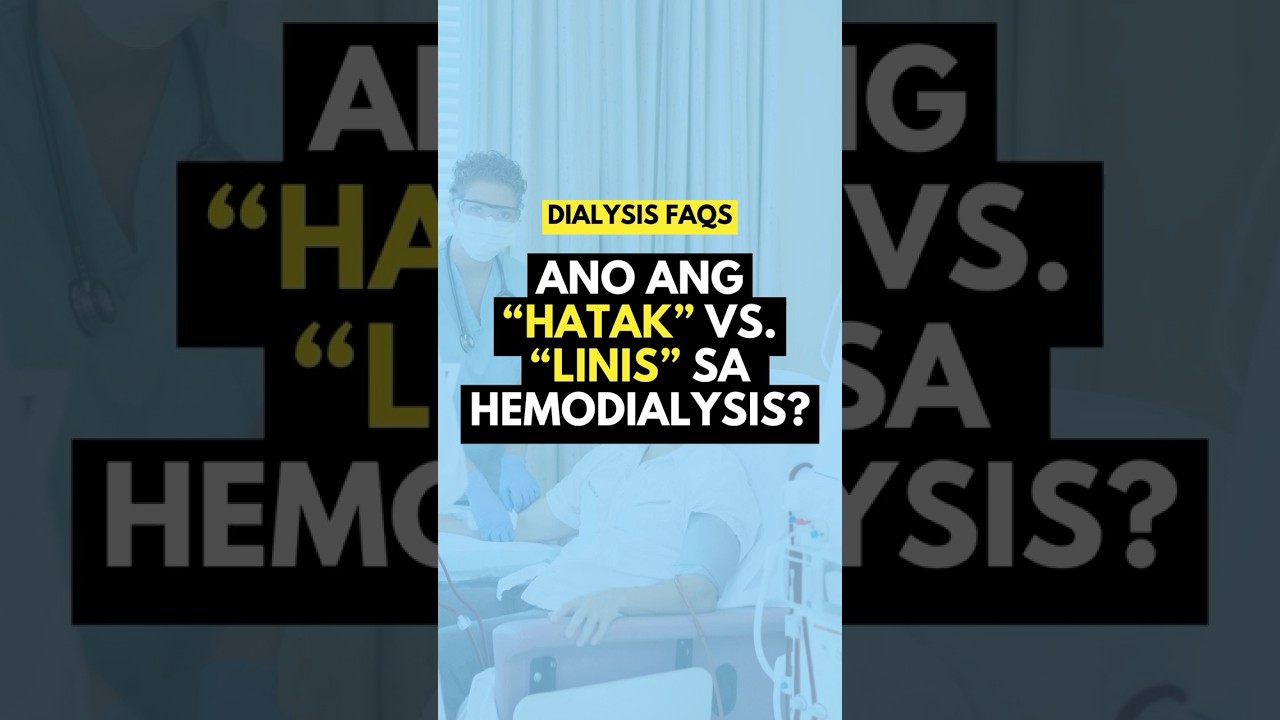 Hatak versus linis sa hemodialysis? #kidneyfailure #dialysis