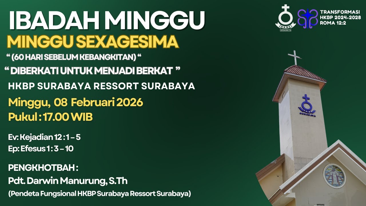 (LIVE) Ibadah Minggu HKBP Surabaya - Tgl. 08 Februari 2026 (Pkl. 17.00 WIB)