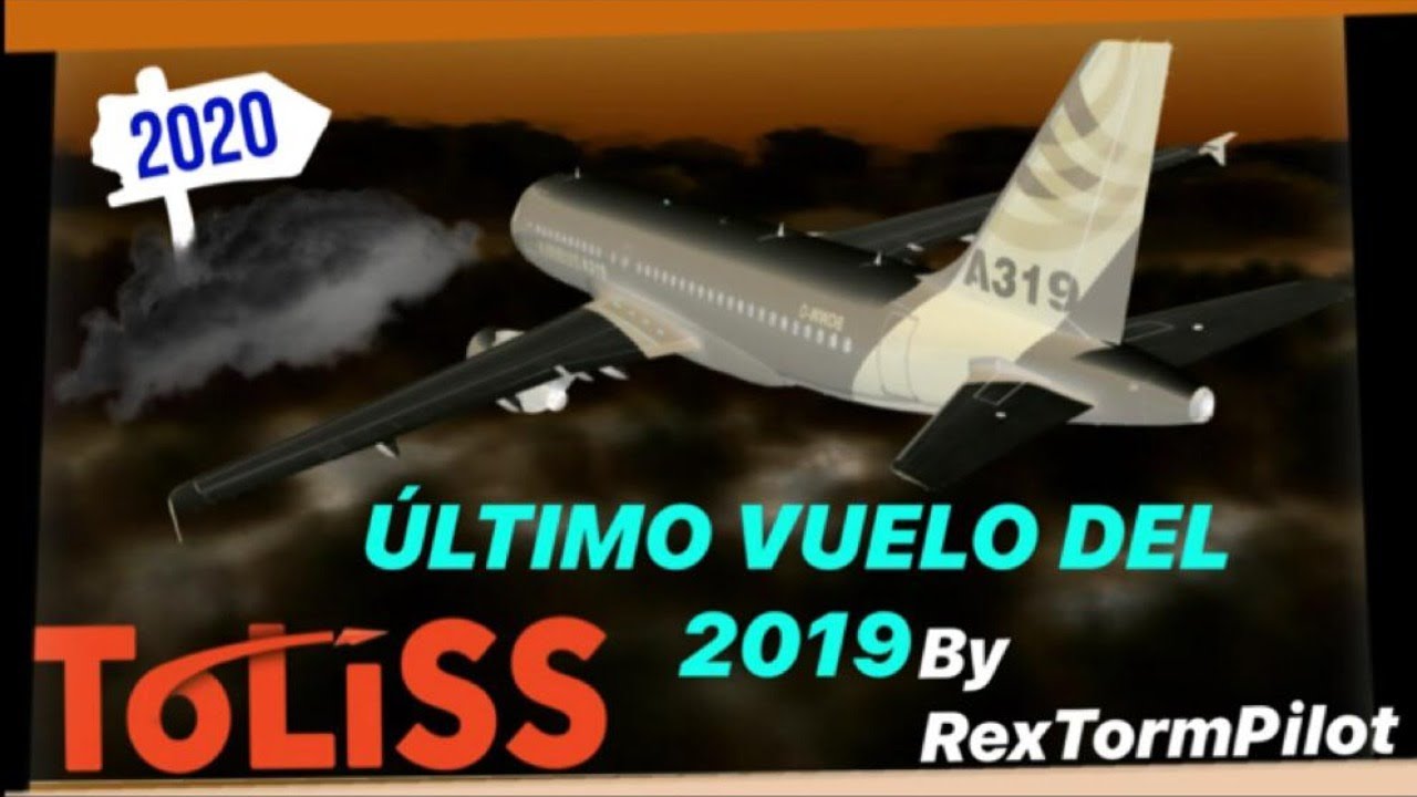 A319 TOLISS ESPA&Ntilde;OL / X-Plane 11 &Uacute;ltimo vuelo 2019 RextormPilot