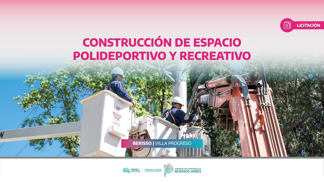 Licitación Pública | 🏟️ Construcción de espacio polideportivo y recreativo - #BERISSO