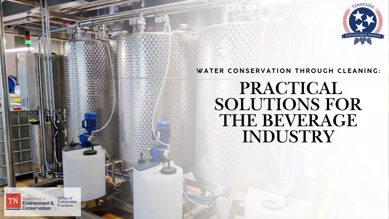 Water Conservation Through Cleaning: Practical Solutions for the Beverage Industry