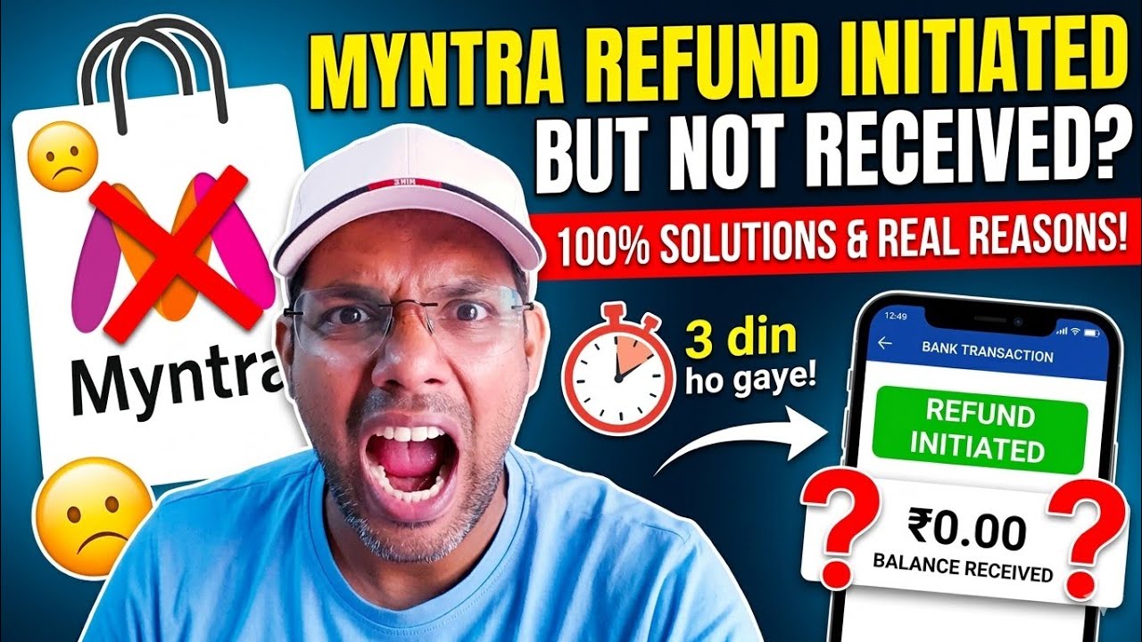 Myntra Refund Initiated But Not Received? Full Refund Process Easy Language me Samjha Diya
