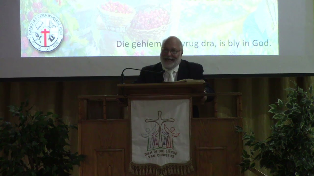 Ds Gerhard de Wet - Die geheim van vrug dra, is bly in God - Joh 15: 1-27