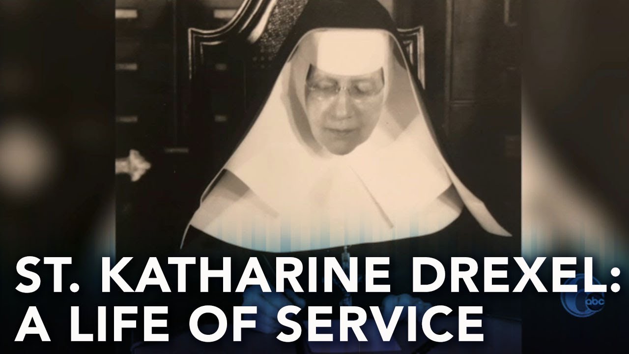 Saint Katherine Drexel: A Life of Caring and Service
