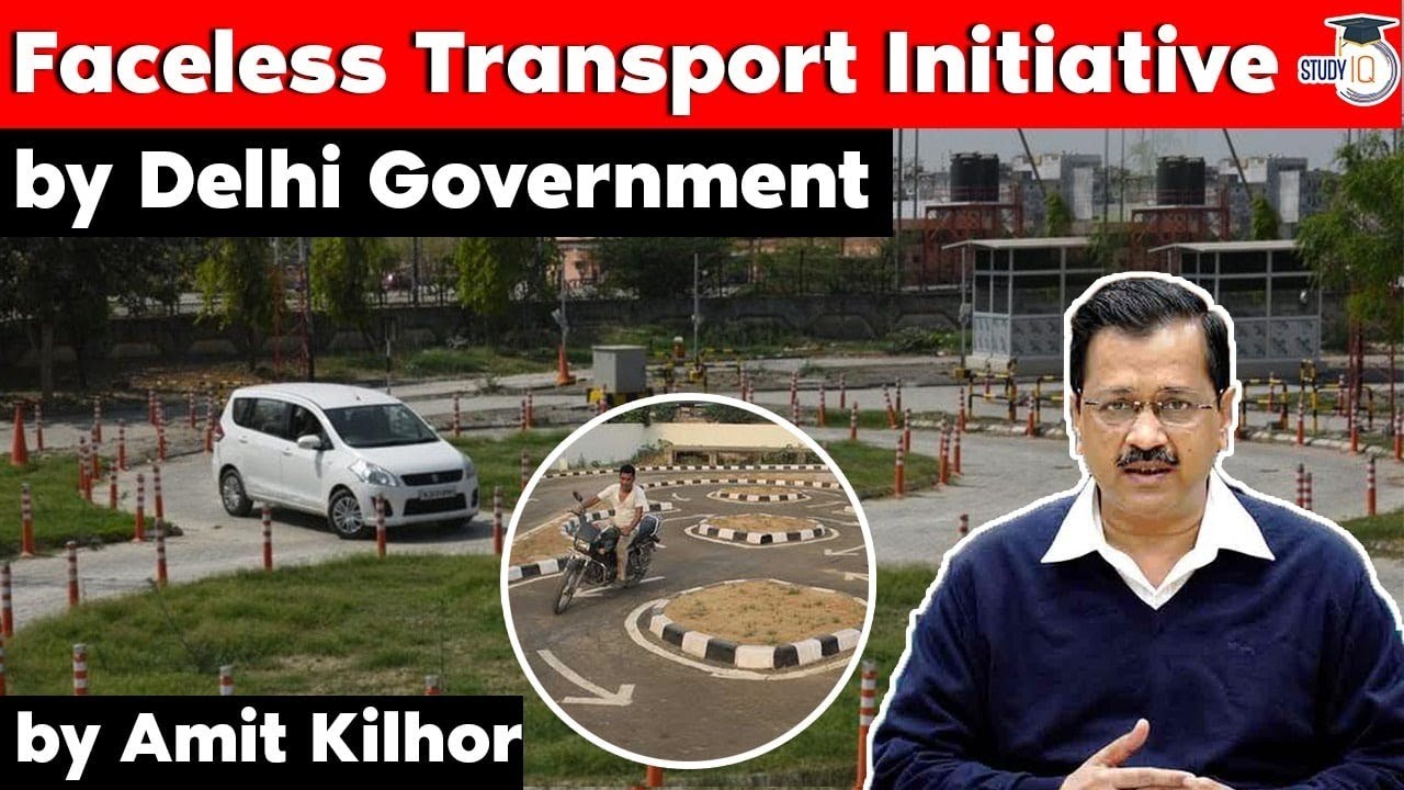 Delhi Government launches Faceless Transport Initiative, How will it work? Current Affairs UPSC HPSC