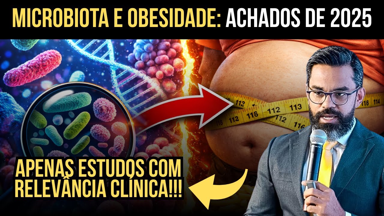 Resumo 2025: o que mudou na relação microbiota × obesidade