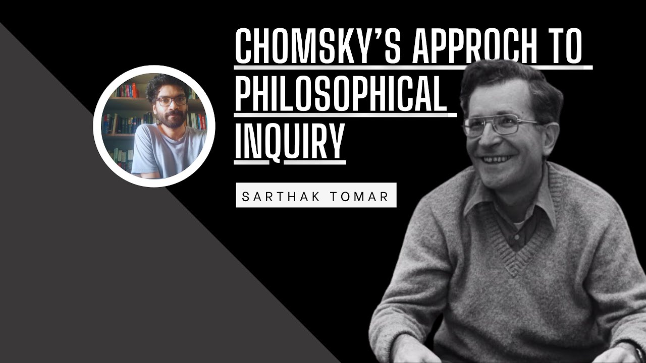 Chomsky&rsquo;s Approch to Philosophical Inquiry