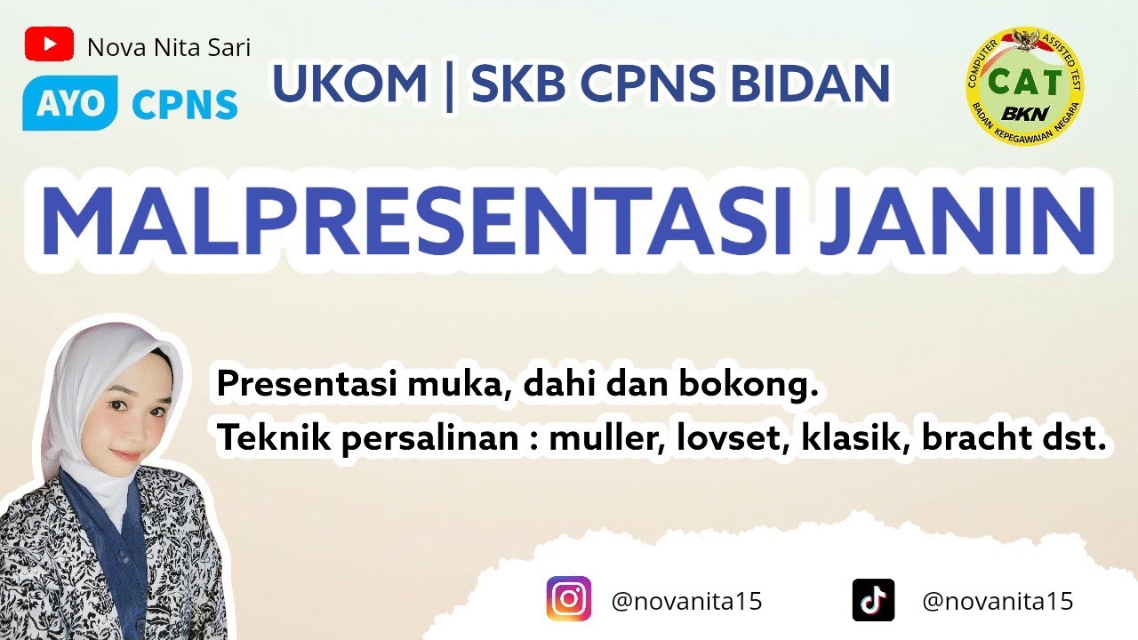 MALPRESENTASI JANIN #ukombidan #skbbidan #sungsang #persalinan #ASUHANPERSALINAN #bidan #bersalin