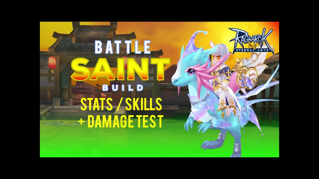 BATTLE SAINT BUILD, Ragnarok Mobile