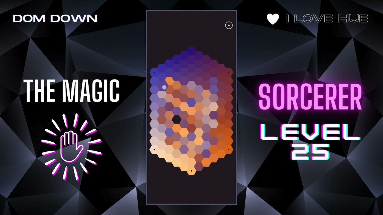 I Love Hue 💚🩷💜 / The Magic: Sorcerer Level 25 / Dom Down