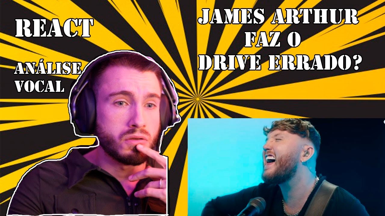 James Arthur Faz o Drive Errado? Análise Vocal
