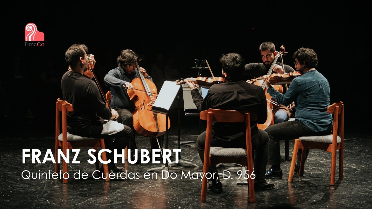 FimcCo 2025 Quinteto de Cuerdas en Do Mayor, D. 956 - Franz Schubert