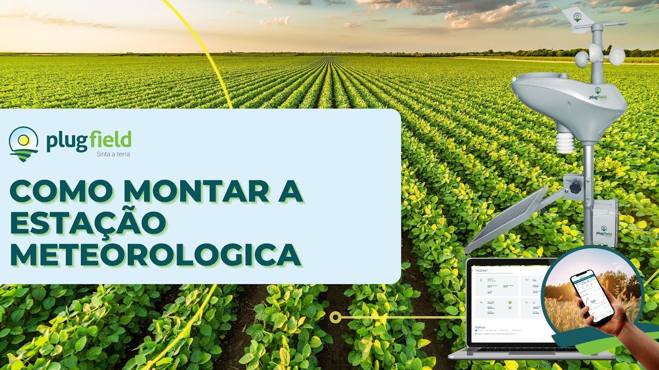 Como montar a Estação Meteorológica Plugfield