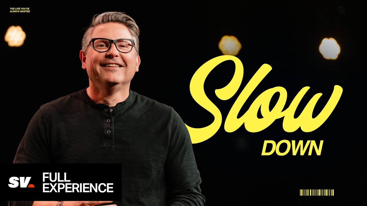 Slow Down (Full Experience) | Chad Moore | Sun Valley Community Church