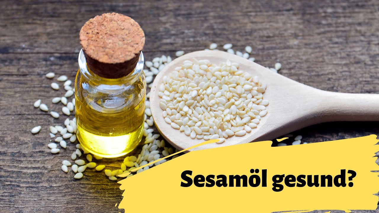 Sesam&ouml;l 🔴 3 Gr&uuml;nde warum es besonders gesund ist