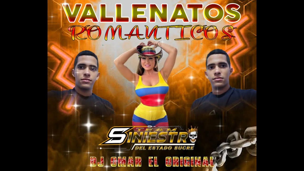Vallenatos románticos al estilo de el team siniestro en las mescla dj Omar el original 