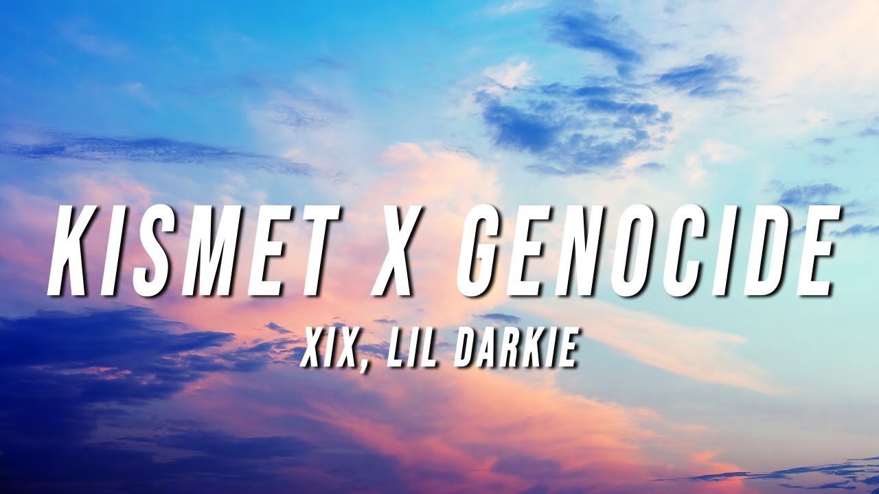 Kismet X Genocide (Mix) [Lyrics]