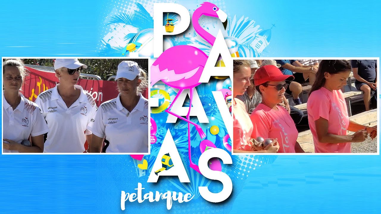 👍 Belle finale triplette FRANCE vs BOURRIAUD : International à pétanque féminin de Palavas 2022
