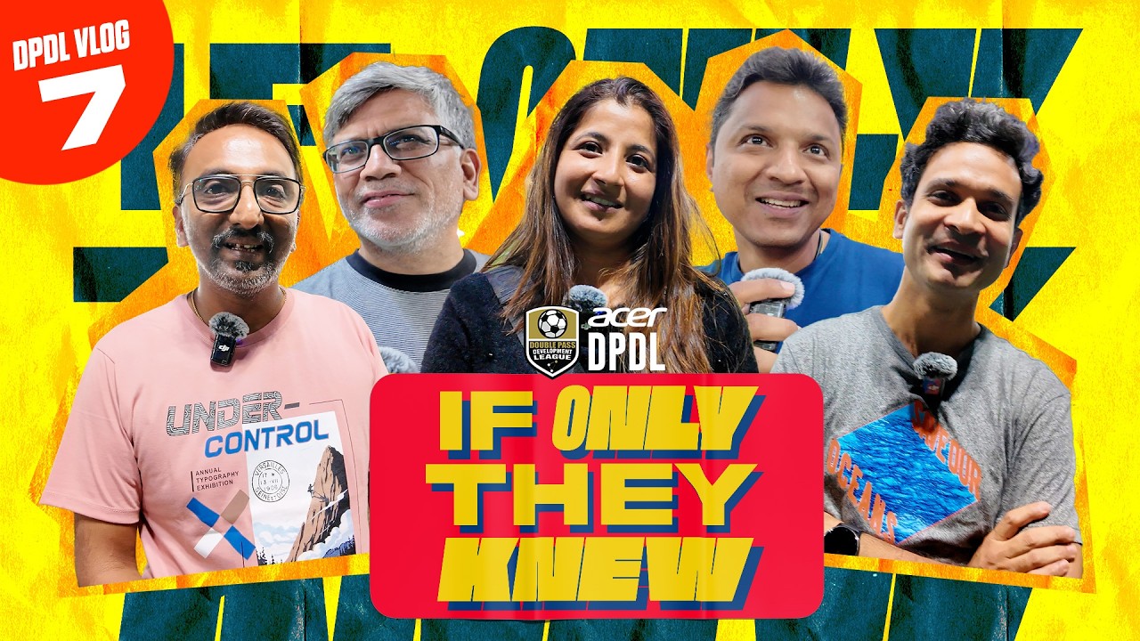 If Only They Knew…Now We Asked The Parents… | DPDL Diaries | Ep 7