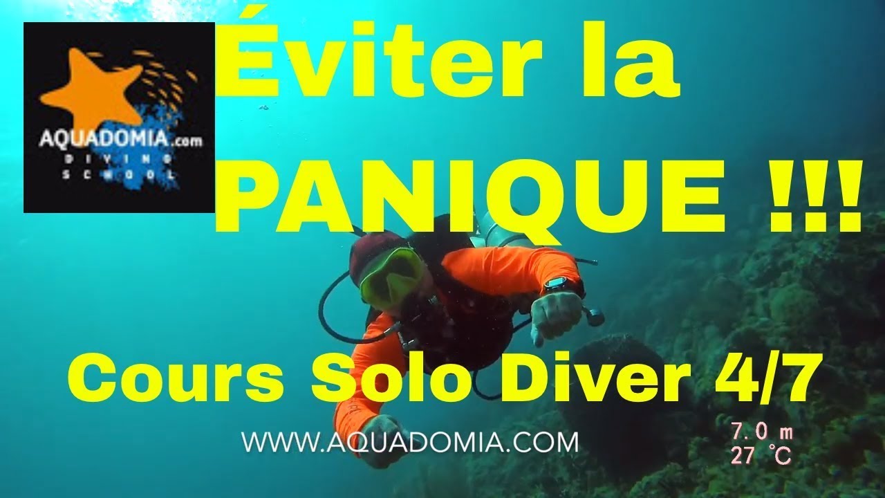 Éviter la panique en plongée. Cours solo Diver 4/7
