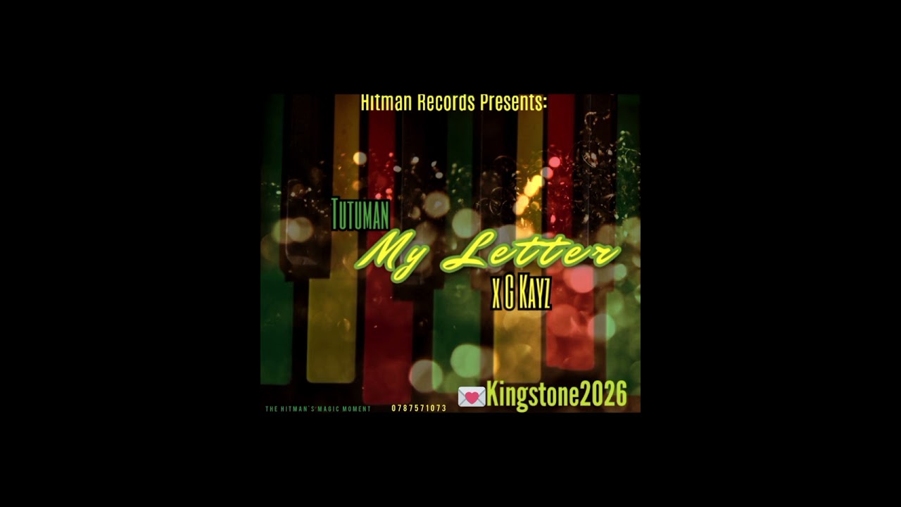 Tutuman feat G kayz_-_My Letter(Official audio_pro by Kingstone Records)2026