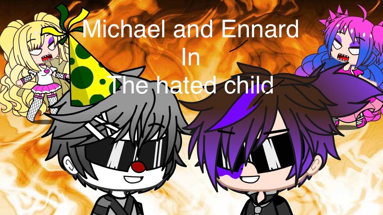 If Michael and Ennard where in The Hated child | FNaF | | Afton Family |