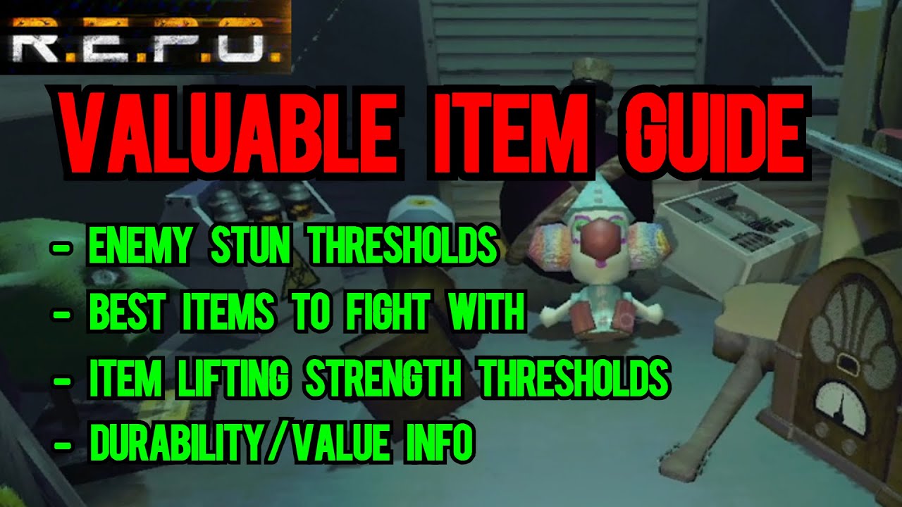 R.E.P.O. Valuable Item Guide (and best items to fight with!)